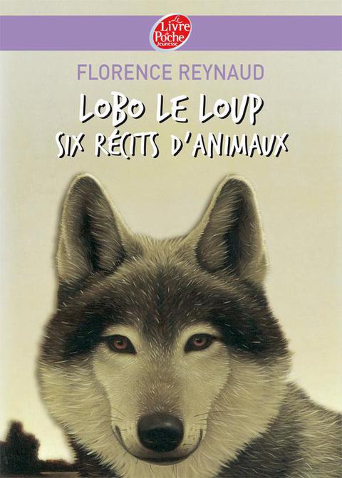 Cover image for book Lobo le loup - Six récits d'animaux
