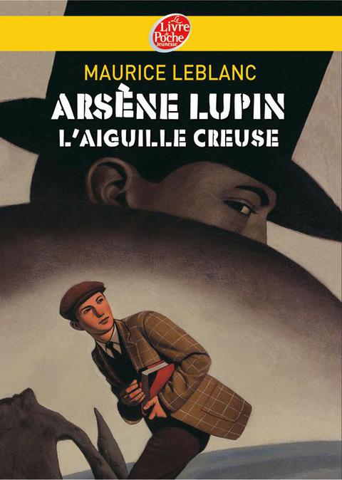 Cover image for book Arsène Lupin, l'Aiguille creuse - Texte intégral