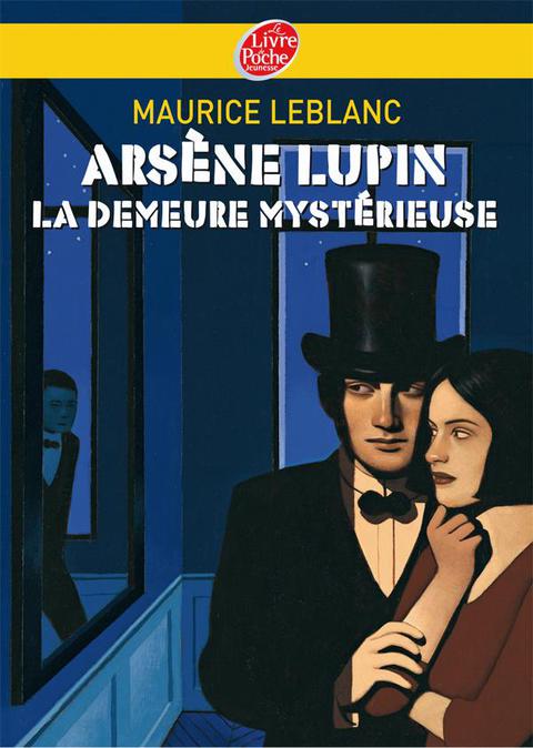Cover image for book Arsène Lupin, La demeure mystérieuse - Texte intégral