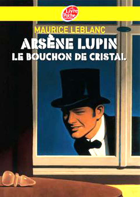 Cover image for book Arsène Lupin, le bouchon de cristal - Texte intégral