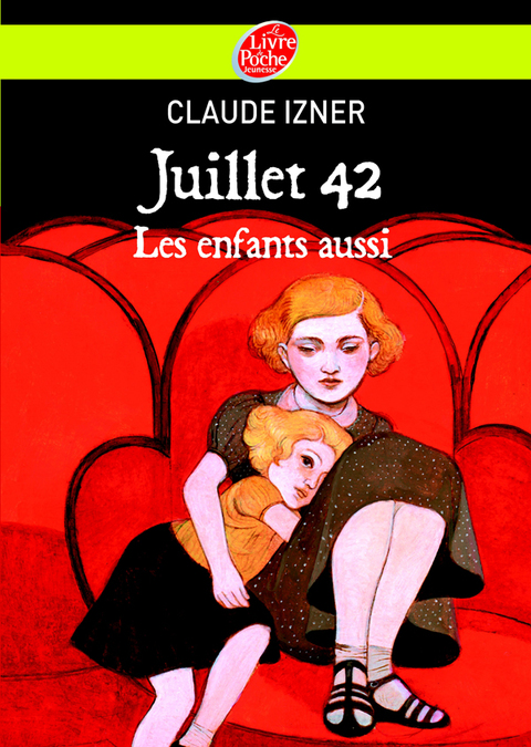 Cover image for book Juillet 1942 - Les enfants aussi
