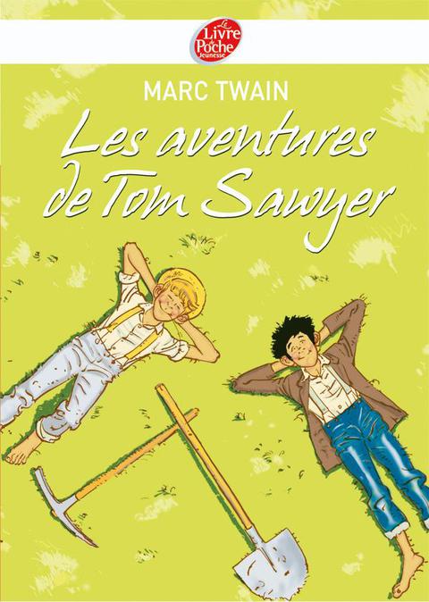 Cover image for book Les aventures de Tom Sawyer - Texte intégral