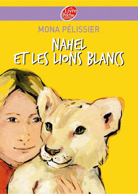 Cover image for book Nahel et les lions blancs