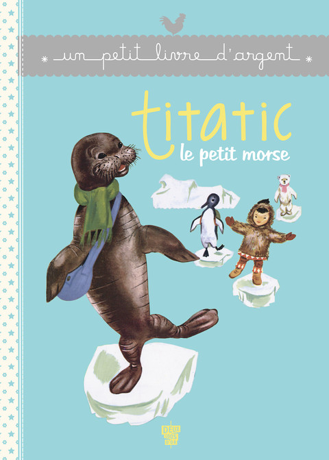 Cover image for book Titatic le petit morse