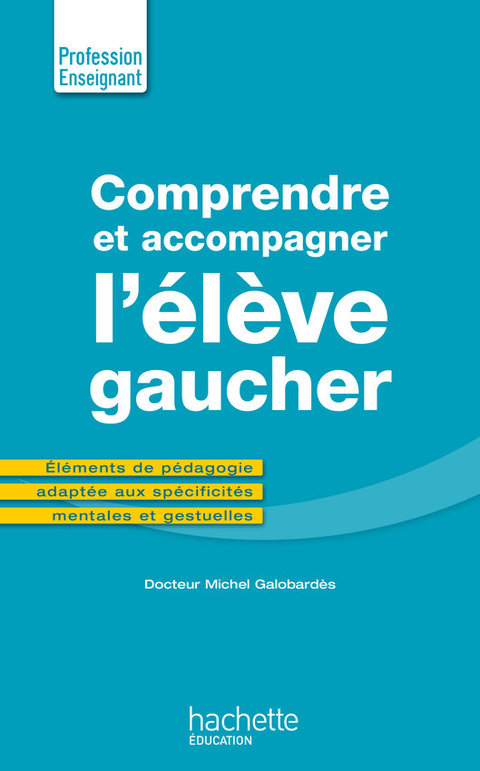 Cover image for book Comprendre et accompagner l'élève gaucher - Ebook epub