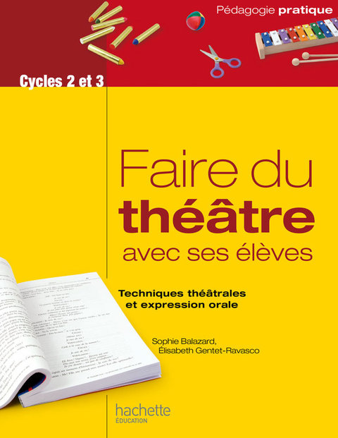 Cover image for book Faire du théâtre avec ses élèves - Techniques théâtrales et expression orale