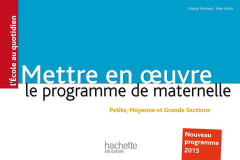 Cover image for book Mettre en oeuvre le programme de l'école maternelle