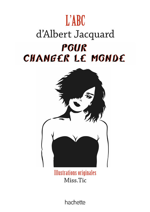 Cover image for book L'Abc d'Albert Jacquard pour changer le monde