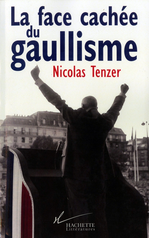 Cover image for book La Face cachée du gaullisme