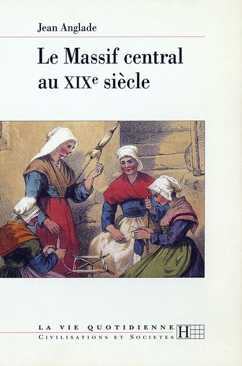 Cover image for book Le Massif central au XIXe siècle