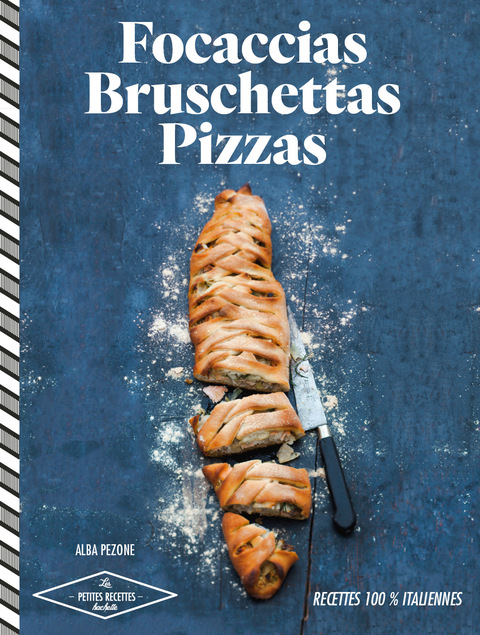 Cover image for book Focaccias, bruschettas, pizzas