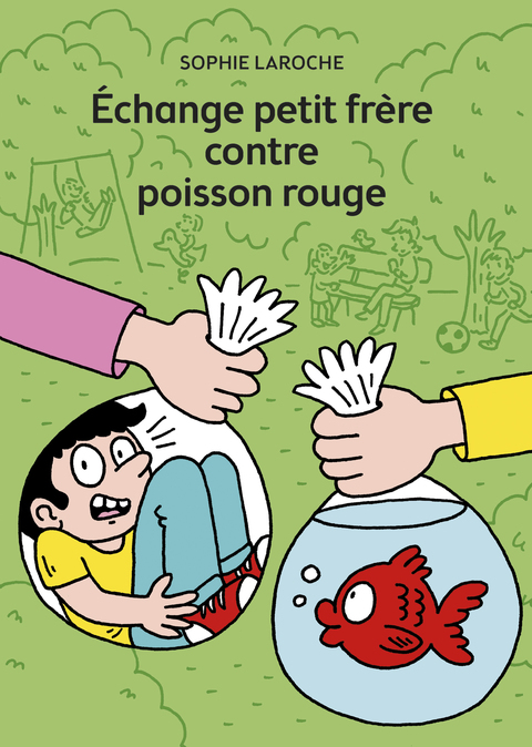 Cover image for book Échange petit frère contre poisson rouge