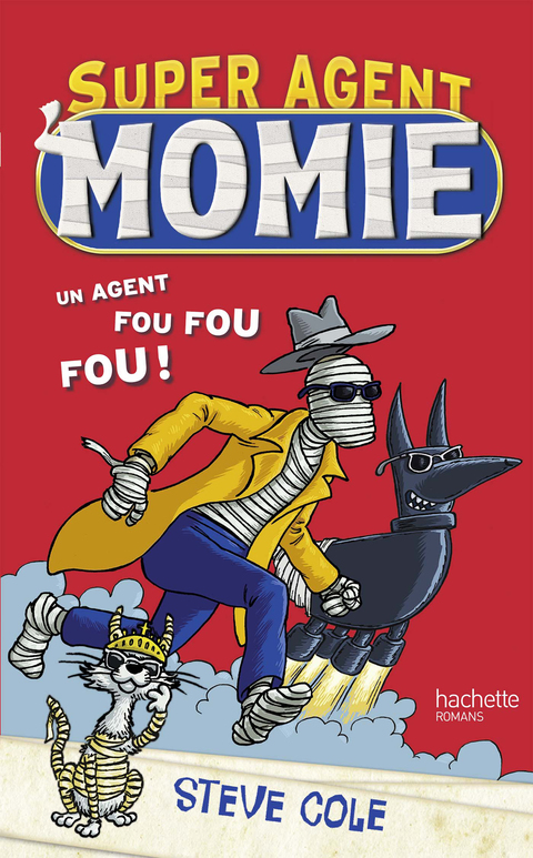 Cover image for book Super Agent : Momie Tome 1