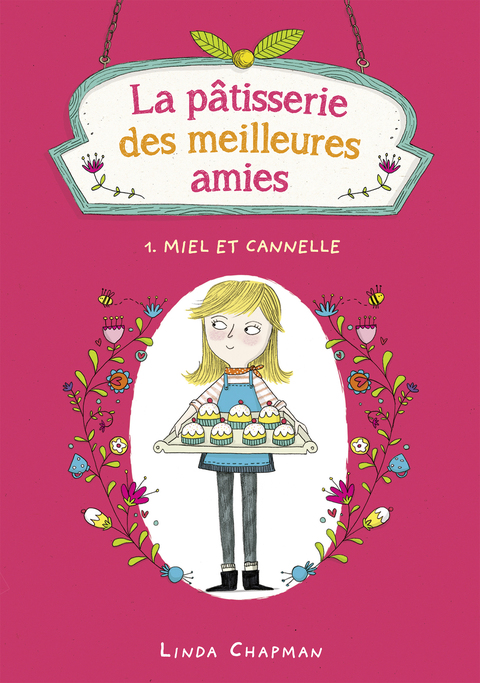Cover image for book La pâtisserie des meilleures amies 1 - Miel et cannelle