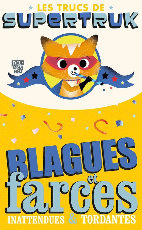 Cover image for book Supertruk présente - Blagues et farce inattendues et tordantes