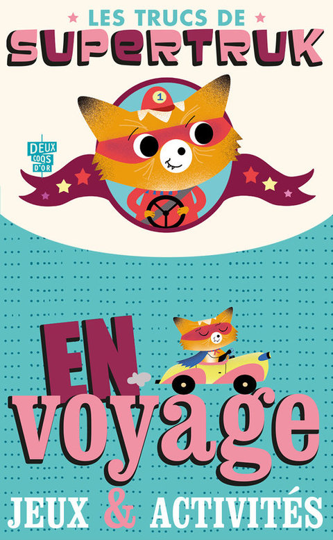 Cover image for book Les trucs de Supertruk - En voyage