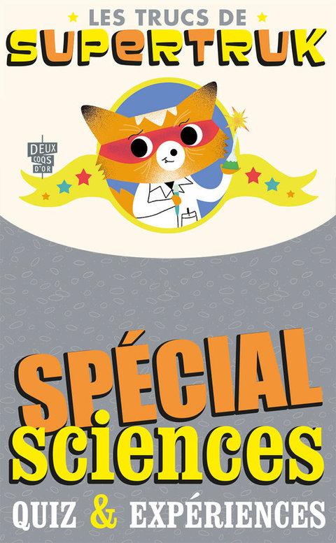 Cover image for book Supertruk présente - Spécial sciences
