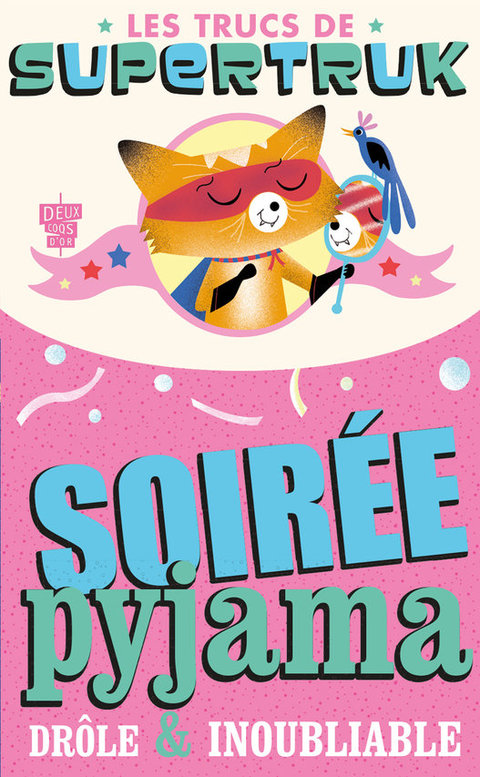 Cover image for book Supertruk présente - Soirée pyjama drôle et inoubliable