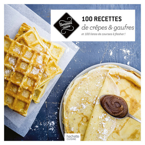 Cover image for book 100 recettes de crêpes et gaufres