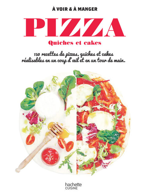 Cover image for book Pizzas, quiches et cakes