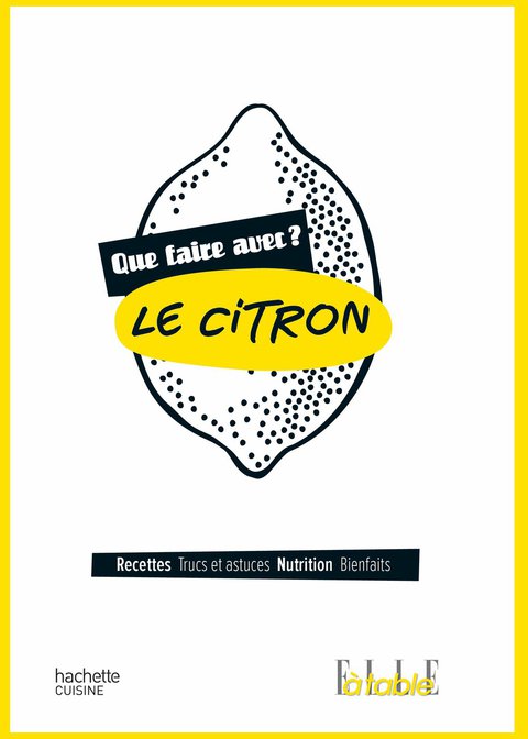 Cover image for book Que faire avec le citron ?
