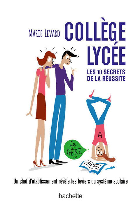 Cover image for book COLLEGE / LYCEE - Les 10 secrets de la réussite