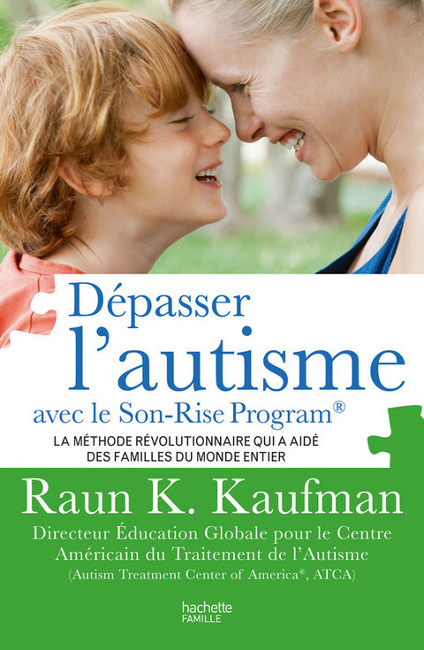 Cover image for book Dépasser l'autisme avec la méthode Son-Rise