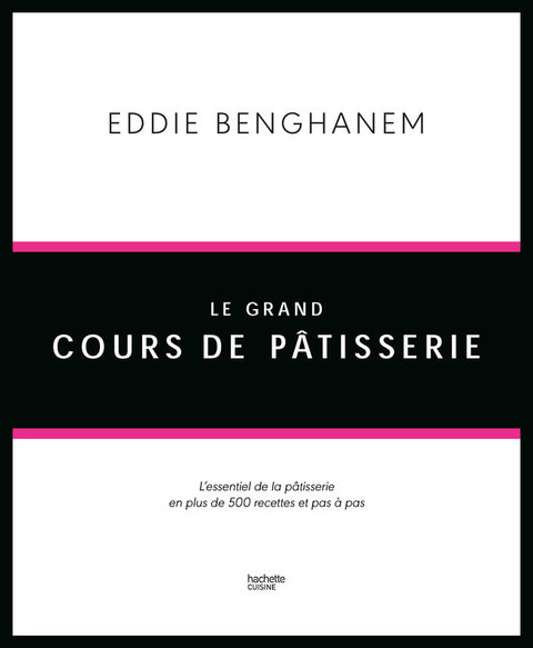 Cover image for book Le Grand Cours de Pâtisserie