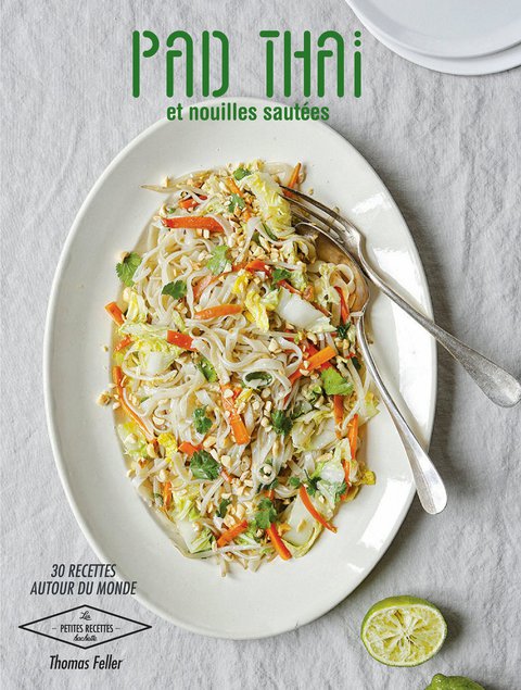 Cover image for book Pad Thaï et Nouilles sautées