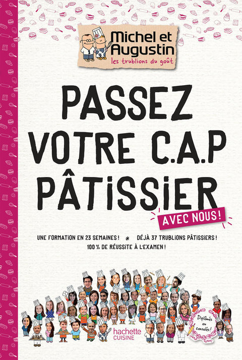 Cover image for book Passez votre CAP de Pâtisserie avec Michel et Augustin