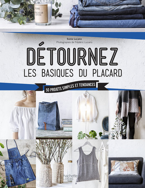 Cover image for book Détournez les basiques du placard