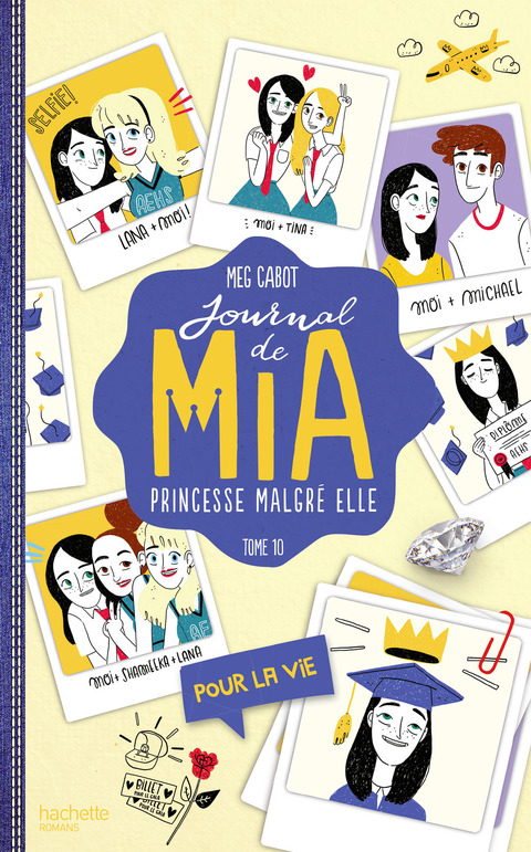 Cover image for book Journal de Mia - Tome 10 - Pour la vie
