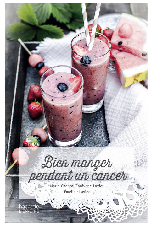 Cover image for book Bien manger pendant un cancer