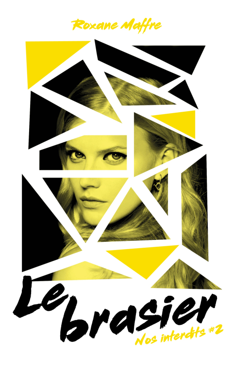 Cover image for book Nos interdits - tome 2 - Le brasier