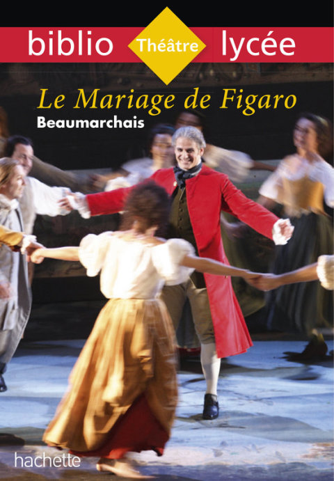 Cover image for book Bibliolycée - Le Mariage de Figaro, Beaumarchais