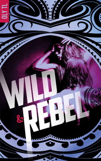 Cover image: Wild & Rebel - Tome 1 9782016264683