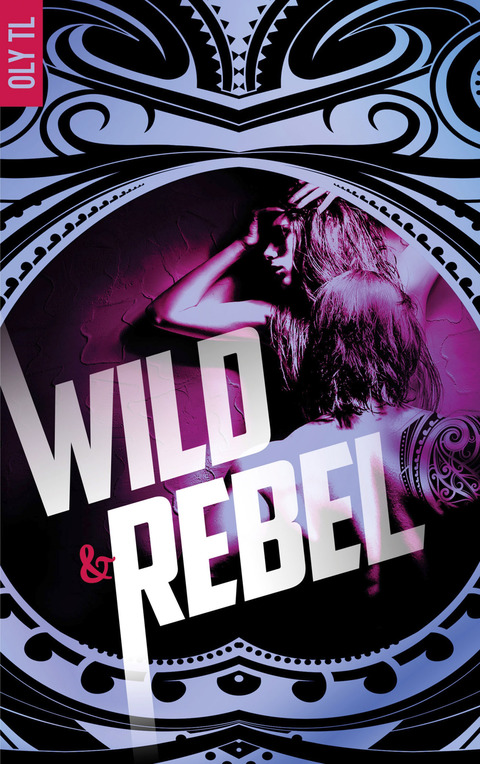 Cover image for book Wild & Rebel - Tome 1