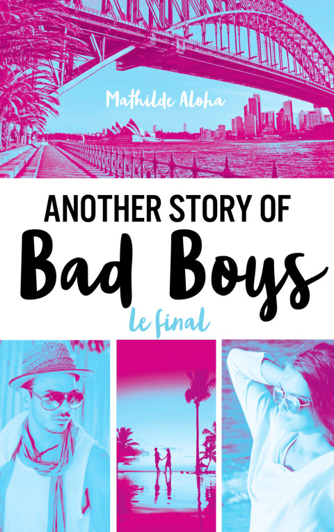 Cover image for book Another story of bad boys - Le final
