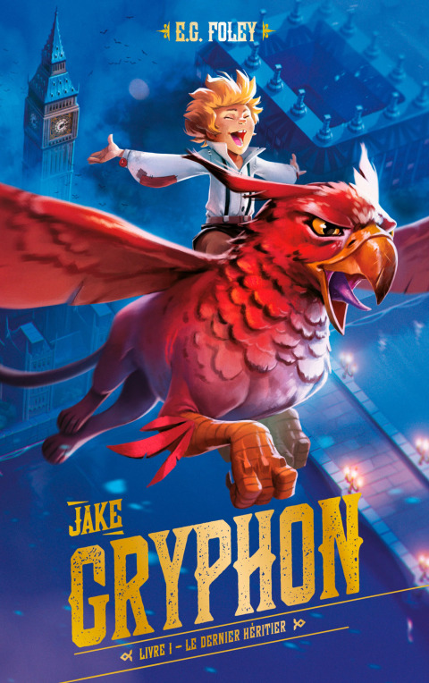 Cover image for book Jake Gryphon - Livre 1 - Le dernier héritier