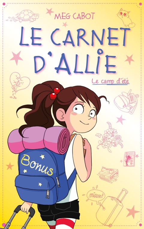 Cover image for book Le carnet d'Allie - Le camp d'été avec bonus - Edition illustrée