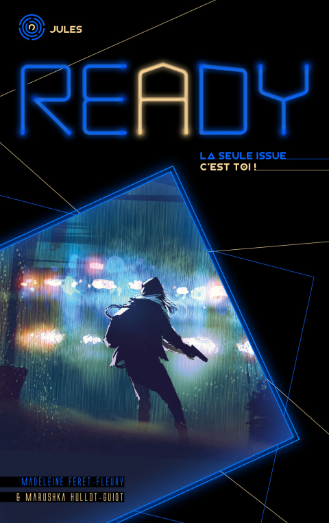 Cover image for book READY - Jules - La seule issue, c'est toi