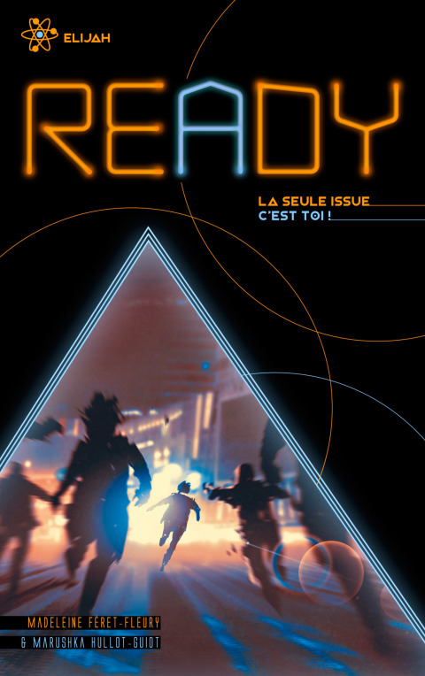 Cover image for book READY - Elijah - La seule issue, c'est toi