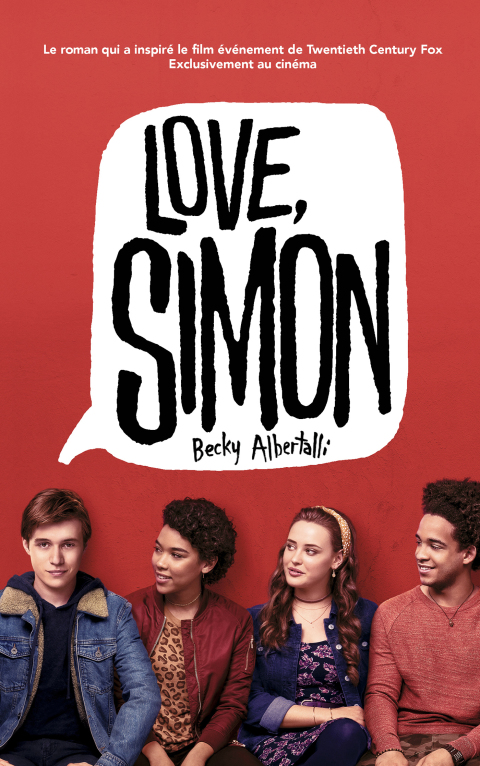 Cover image for book Love Simon - tie-in (Moi, Simon, 16 ans, Homo Sapiens)