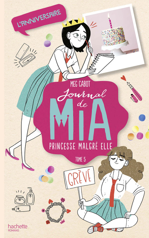 Cover image for book Journal de Mia - Tome 5 - L'anniversaire