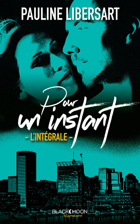 Cover image for book Pour un instant - L'intégrale