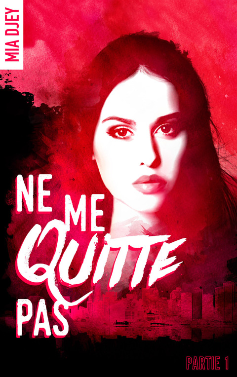 Cover image for book Ne me quitte pas - partie 1