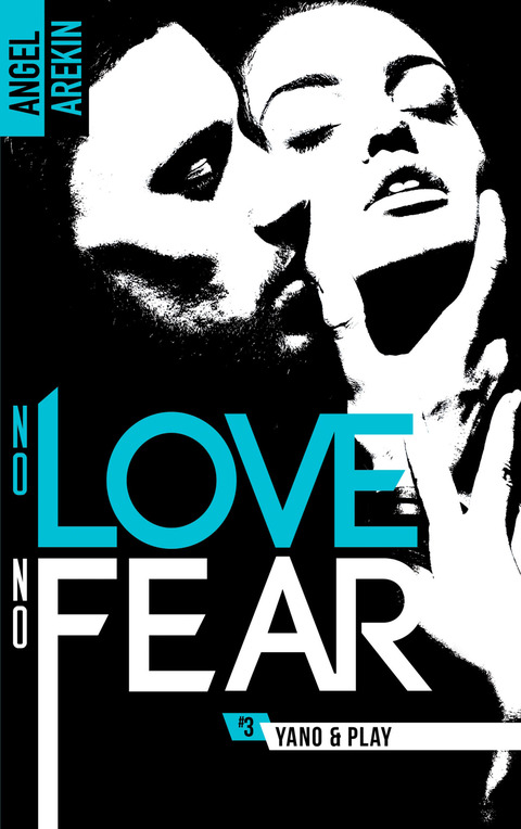 Cover image for book No love no fear - 3 - Yano & Play
