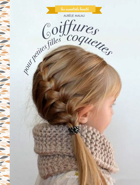 Cover image for book Coiffures pour petites filles coquettes