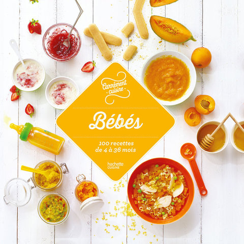 Cover image for book Bébés 100 recettes de 4 à 36 mots