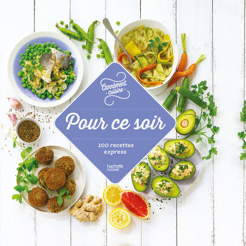 Cover image for book 100 Recettes pour ce soir